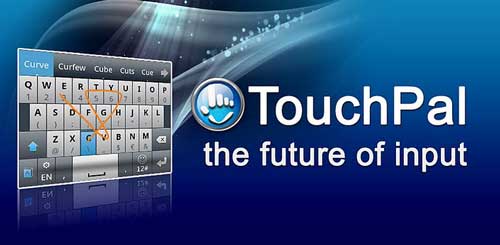 Teclado para Android que te permite escribir mensajes más rápido: TouchPal 1