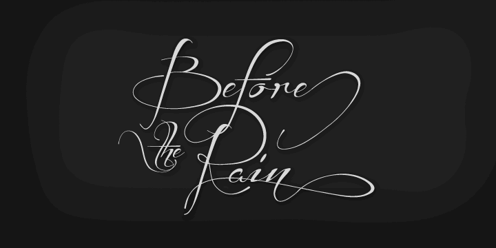 Before the rain font