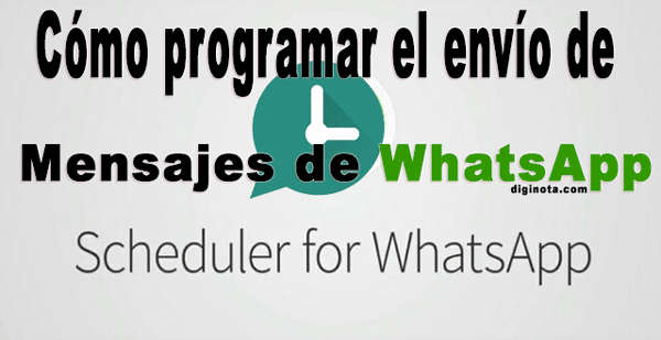 Enviar mensajes programados con WhatsApp 28